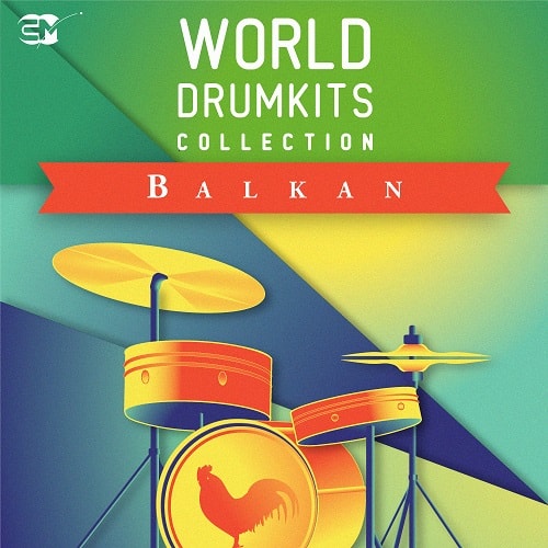 EM Balkan - World Drumkits Collection WAV REX