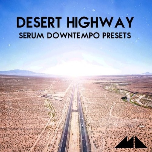 ModeAudio Desert Highway - Serum Downtempo Presets