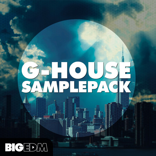 Big EDM G HOUSE Samplepack WAV MIDI PRESETS