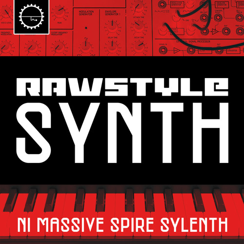 Rawstyle Synths [NI Massive,Spire,Sylenth Presets]