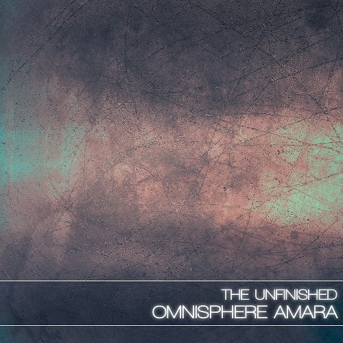 The Unfinished Omnisphere Amara