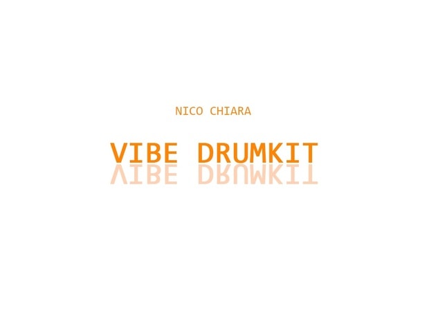 Nico Chiara Vibe Drumkit WAV MIDI