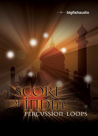 Big Fish Audio Score of India Percussion Loops MULTiFORMAT