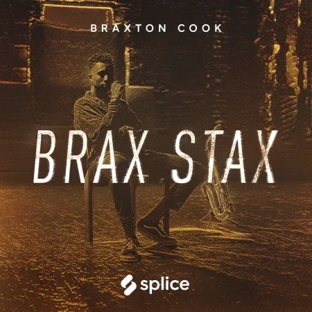 Splice Sounds Splice Originals Brax Stax: Braxton Cook WAV