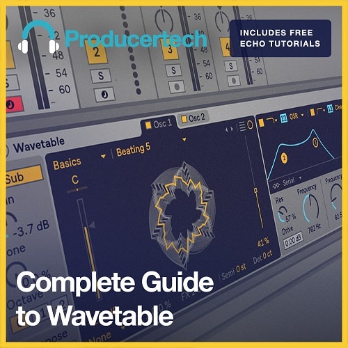 PT Complete Guide to Wavetable TUTORIAL