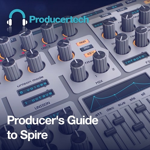 PT Producers Guide to Spire TUTORIAL