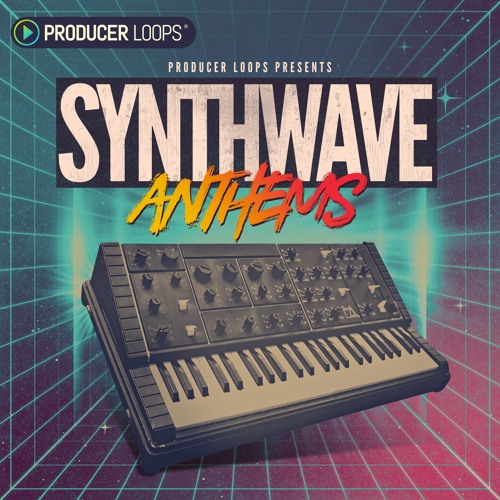 Producer Loops Synthwave Anthems WAV MIDI