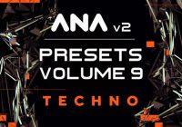 Sonic Academy ANA 2 Presets Vol 9 - Techno