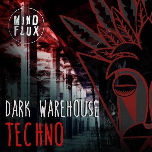 Mind Flux Dark Warehouse Techno WAV