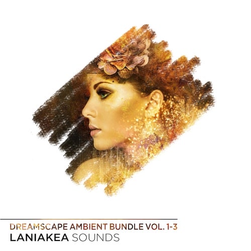 Laniakea Sounds Dreamscape Ambient Bundle (Vol.1-3)