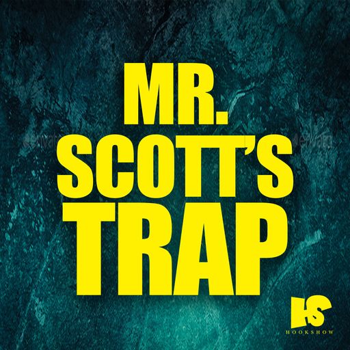 HOOKSHOW Mr. Scott's Trap WAV