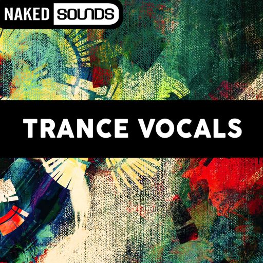 Naked Sounds Trance Vocals WAV