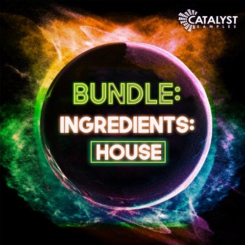 Catalyst Samples Bundle: Ingredients House WAV MIDI