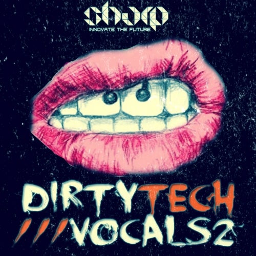 Sharp Dirty Tech Vocals 2 WAV