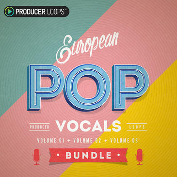 Producer Loops European Pop Vocals Bundle WAV MIDI