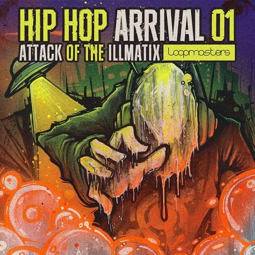 Loopmasters Hip Hop Arrivals 01 Attack Of The Illmatix MULTiFORMAT