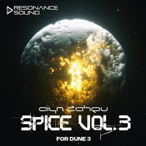 Aiyn Zahev Sounds DUNE3 Spice Vol.3