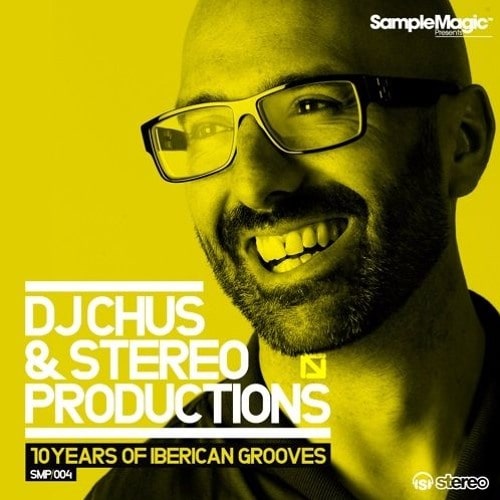 DJ Chus & Stereo Productions 10 Years of Iberican Grooves MULTIFORMAT