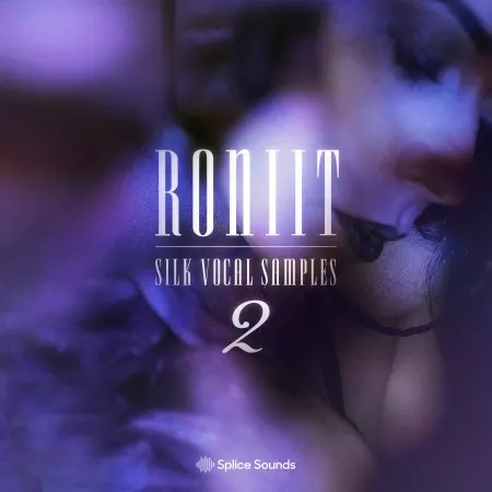 Splice Roniit Silk Vocal Samples Vol. 2 WAV
