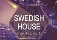 Swedish House Mega Pack Vol 3 Multiformat