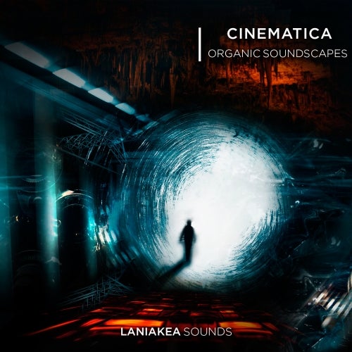 Laniakea Sounds - Cinematica Organic Soundscapes WAV
