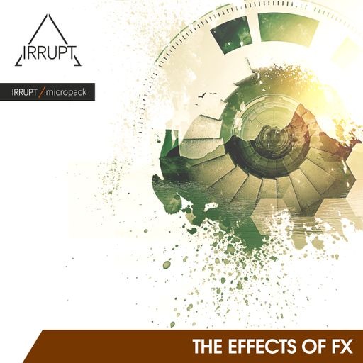 IRRUPT Audio The Effects of FX WAV