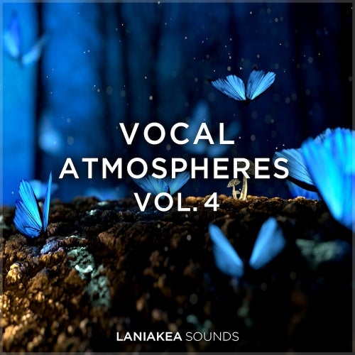 Laniakea Sounds Vocal Atmospheres Vol.4 WAV