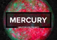 MERCURY - Ableton Live Template