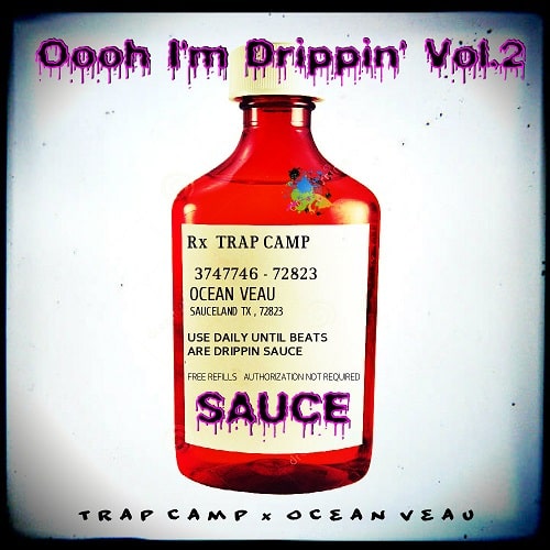 Ocean Veau And Trap Camp - Oooh I'm Drippin Vol.2 (Drum Kit) WAV + FL STUDiO GROSS BEAT FX PRESETS