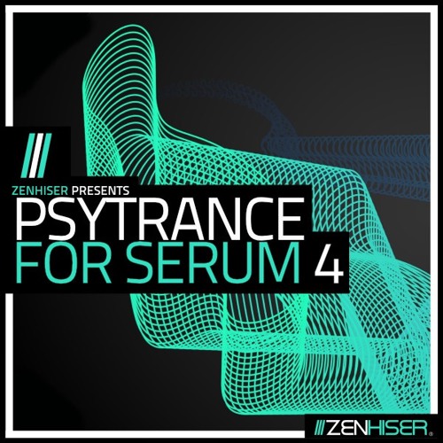 Zenhiser Psytrance For Serum 4 WAV MIDI FXP-DECiBEL