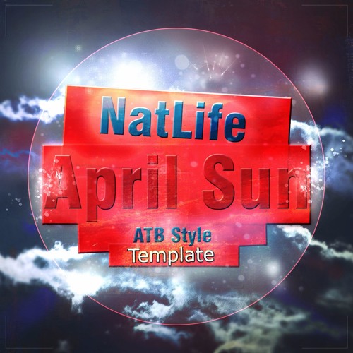NatLife April Sun (FL Studio ATB Style Template)