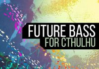 Surge Sounds Future Bass CHRDZ For Cthulhu