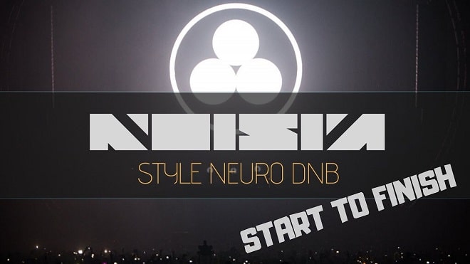 Letsynthesize Noisia Style Neuro Drum & Bass Start to Finish TUTORIAL