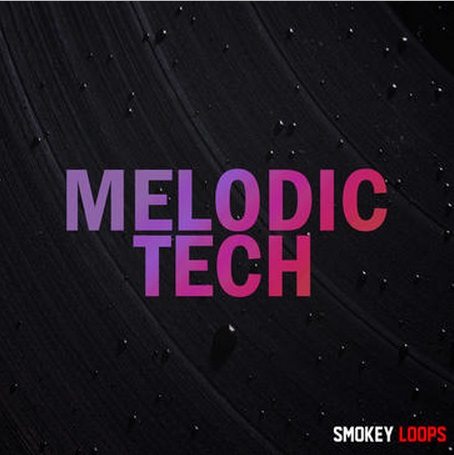 Smokey Loops Melodic Tech WAV