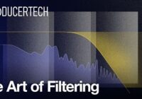 The Art of Filtering TUTORIAL