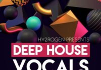 HY2ROGEN Presents Deep House Vocals WAV