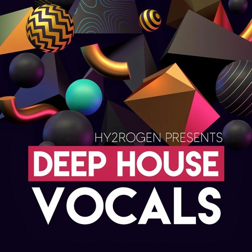 HY2ROGEN Presents Deep House Vocals WAV