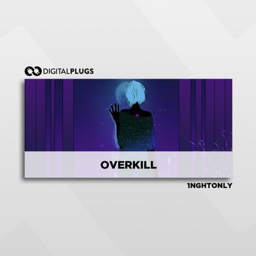 Digital Plugs 1NghtOnly - Overkill (Midi Kit)