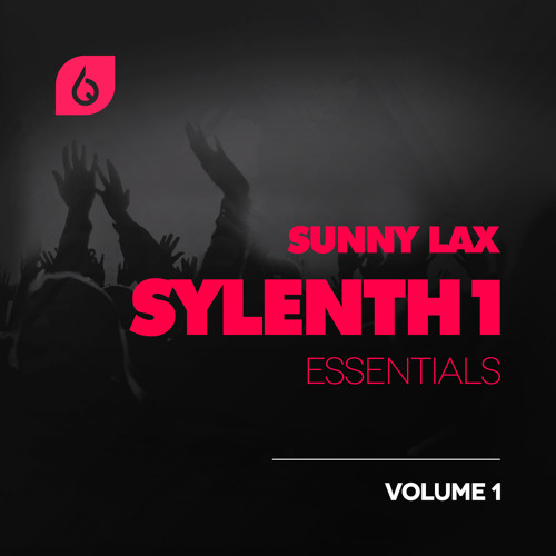 FSS Sunny Lax Sylenth1 Essentials Volume 1
