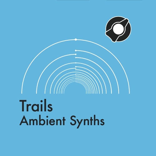 Reverb Machine Trails | Ambient Synths MULTIFORMAT