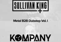 Splice Sullivan King & Kompany present Metal B2B Dubstep Vol.1 WAV