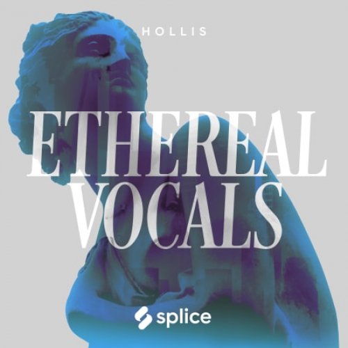 Splice Originals Ethereal Vocals With Hollis WAV