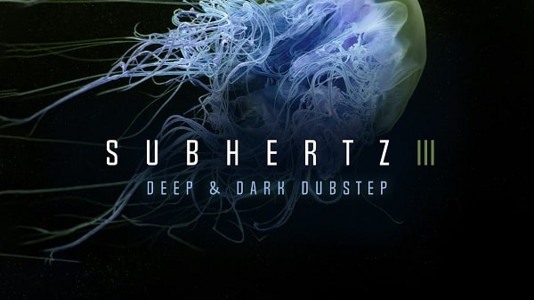 Subhertz Vol. 3 - Deep & Dark Dubstep WAV