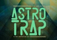 Astro Trap - 15 Trap Construction Kits WAV