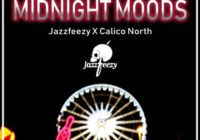 Jazzfeezy X Calico North - Midnight Moods WAV