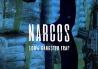 Narcos 3 - 100% Gangster Trap Sample Pack WAV