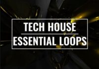 Tech House Esssentials Loops