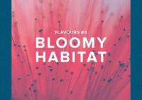 Hello Samples Flavours #4: Bloomy Habitat