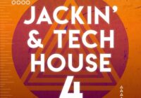 Jackin and Tech House 4