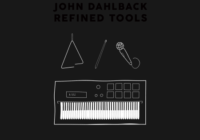 John Dahlbäck: Refined Tools Sample Pack WAV